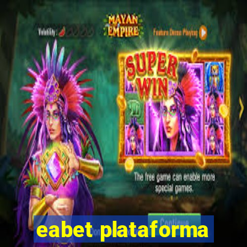 eabet plataforma